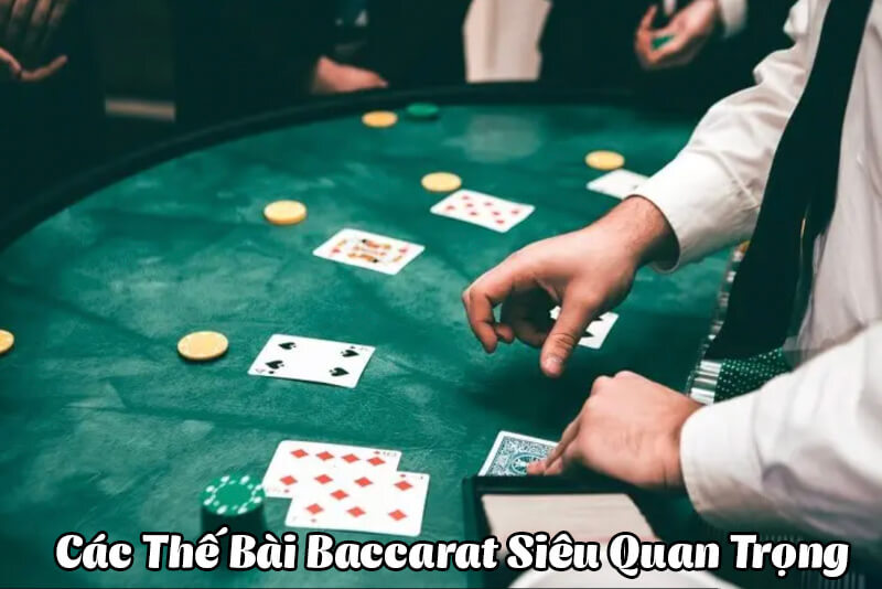 các thế bài baccarat