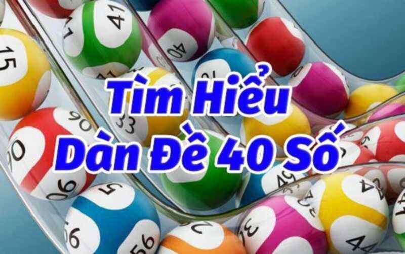 Giới thiệu tường tận về cách lập dàn đề 40 số tại Ole777