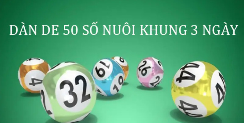 Một vài lưu ý cần hiểu rõ trước khi chơi dàn đề 50 số nuôi khung 3 ngày