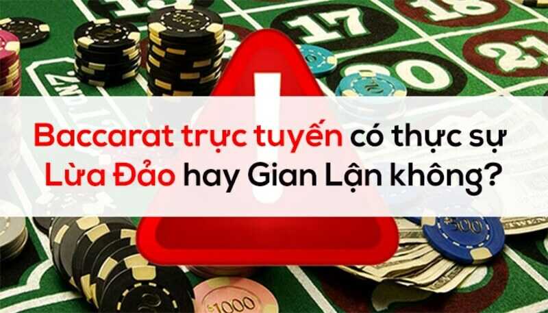 Bỏ túi cách nhận biết baccarat bịp đơn giản người mới cần nắm rõ