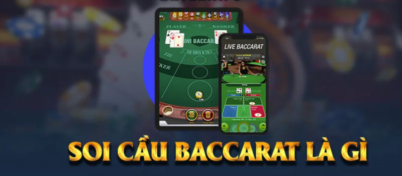 Tìm hiểu sơ lược về công thức soi cầu baccarat