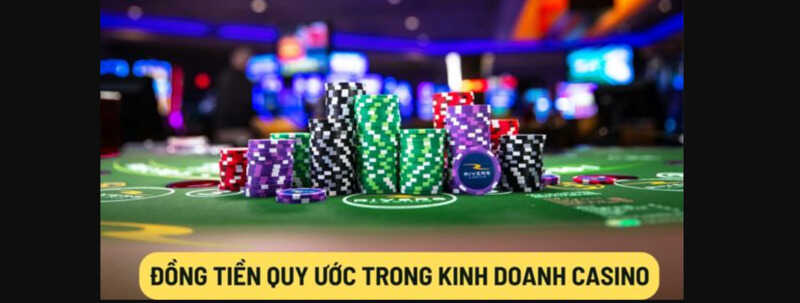 Khám phá giá trị chip khi quy đổi thành tiền trong casino